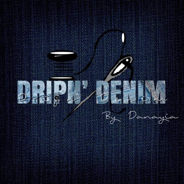 Dripn’denim 